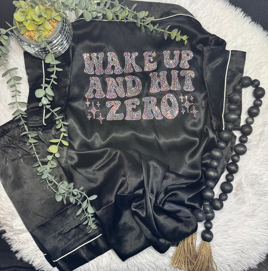 Wake Up and Hit Zero Silk Pajamas