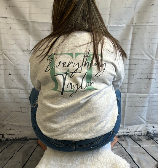 Everything Taylor Sweatshirt