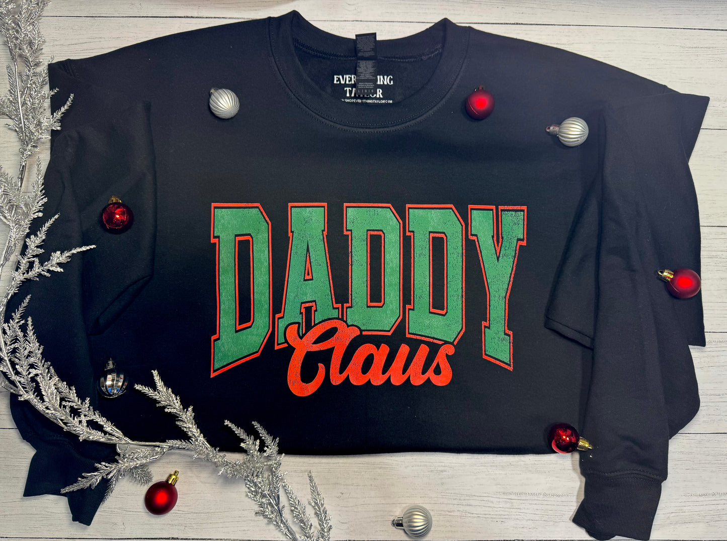 Daddy Claus Sweatshirt