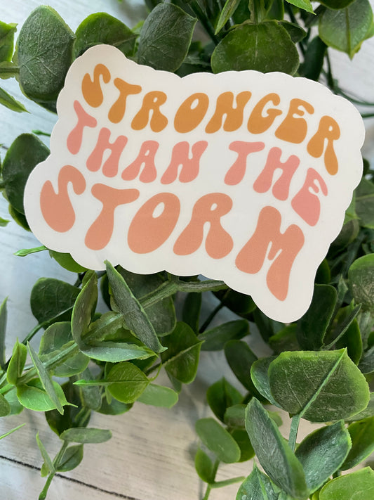 Stronger than the Storm Sticker